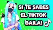 Si Te Sabes El Tiktok Baila! 2021 | Tiktok Mashup 2021