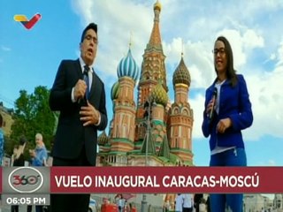 Programa 360° 21MAYO2021 |  Vuelo inaugural Moscú - Caracas