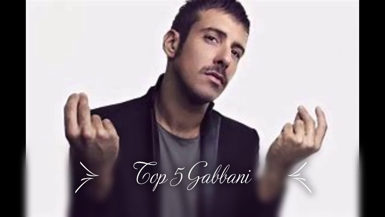 Gabbani Top 5