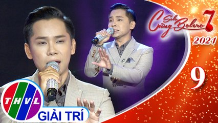 Solo cùng Bolero Mùa 7 - Tập 9: Giọt lệ sầu - Nguyễn Hân