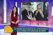 Primer restaurante latinoamericano que atiende con lenguaje de señas está en Perú