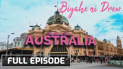 Biyahe ni Drew: Good eats in Australia | Full Episode