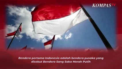Mengenal Bendera Pusaka Sang Saka Merah Putih