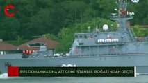 Rus Donanmasına ait mayın tarama gemisi İstanbul Boğazı’ndan geçti