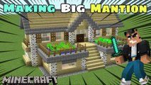 Making Big Mantion In Minecraft  | #1 gameplay | MINECRAFT