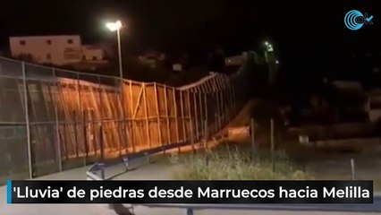 'Lluvia' de piedras desde Marruecos hacia Melilla