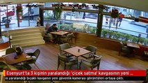 Esenyurt'ta 3 kişinin yaralandığı 'çiçek satma' kavgasının yeni görüntüleri ortaya çıktı