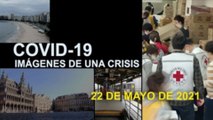 Covid-19 Imágenes de una crisis en el mundo del 22 de mayo