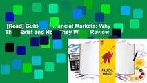 [Read] Guide to Financial Markets: Why They Exist and How They Work  Review