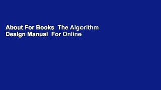 About For Books  The Algorithm Design Manual  For Online