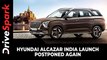 Hyundai Alcazar India Launch Postponed Again | COVID-19 Takes A Toll On Hyundai’s Plans