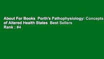 About For Books  Porth's Pathophysiology: Concepts of Altered Health States  Best Sellers Rank : #4