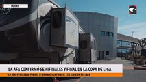AFA confirmó semifinales de la Copa de Liga