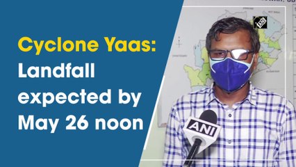 Cyclone Yaas: Landfall expected by noon