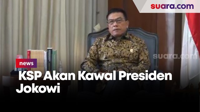 Moeldoko : KSP Akan Mengawal Arahan Presiden Jokowi Terkait KPK