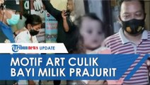 Terungkap Motif ART Culik Bayi Prajurit Kodam Jaya, Ingin Berikan pada Saudara yang Tak Punya Anak