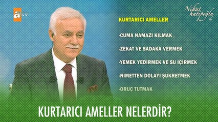 Kurtarıcı ameller nelerdir? - Nihat Hatipoğlu ile Kur'an ve Sünnet 16 Mayıs 2021