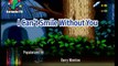 Barry Manilow I Can't Smile Without You Karaoke