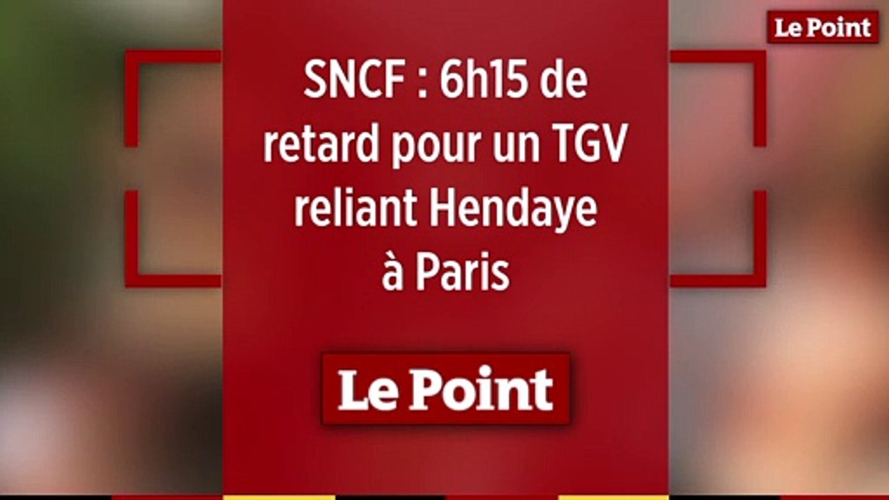 SNCF : 6h15 de retard pour un TGV reliant Hendaye à Paris