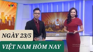 VIỆT NAM HÔM NAY ngày 23/5 - Tin Covid - 19 hôm nay mới nhất  Thời sự VTV1