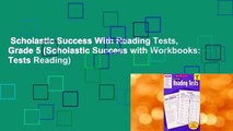 Scholastic Success With Reading Tests, Grade 5 (Scholastic Success with Workbooks: Tests Reading)