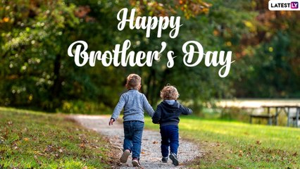 Happy Brother’s Day 2021 Greetings, WhatsApp Messages, Images, Quotes To Send to Your Loving Brother