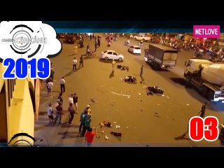 Camera Cận Cảnh 2019 - Tập 03: An toàn là bạn tai nạn là thù