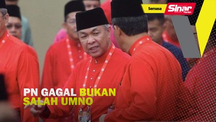 Download Video: PN gagal bukan salah UMNO