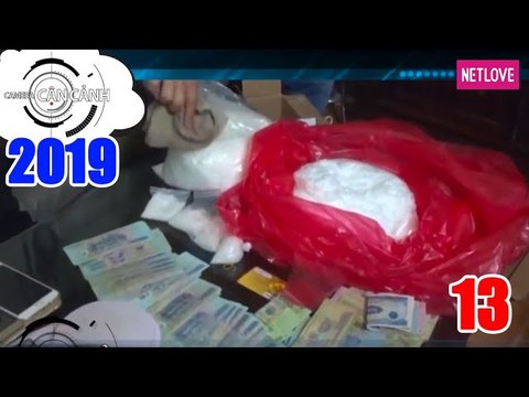 Camera Cận Cảnh 2019 - Tập 13: Ma túy đá - Xin Đừng
