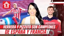 Héctor Herrera y Eugenio Pizzuto son campeones de España y Francia | Mexicanos en Europa