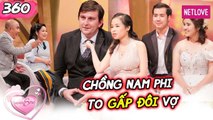 Vợ Chồng Son - Tập 360: Cô gái cưới chồng Nam Phi, vừa được cầu hôn 'lãng mạn' thì ba chồng qua đời