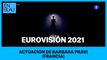 Actuación de Barbara Pravi (Francia) en Eurovisión 2021