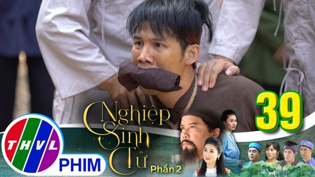 Nghiệp sinh tử - Phần 2 | Tập 39[1]: Đen bất ngờ khi Nụ khai ra trước làng anh là người cưỡng bức cô