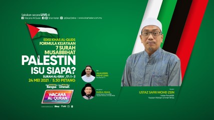 [LIVE] Edisi Khas Al-Quds: Palestin isu siapa?