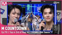 5월 3주 1위 'NCT DREAM'의 '맛 (Hot Sauce)' 앵콜 무대! (Full ver.)