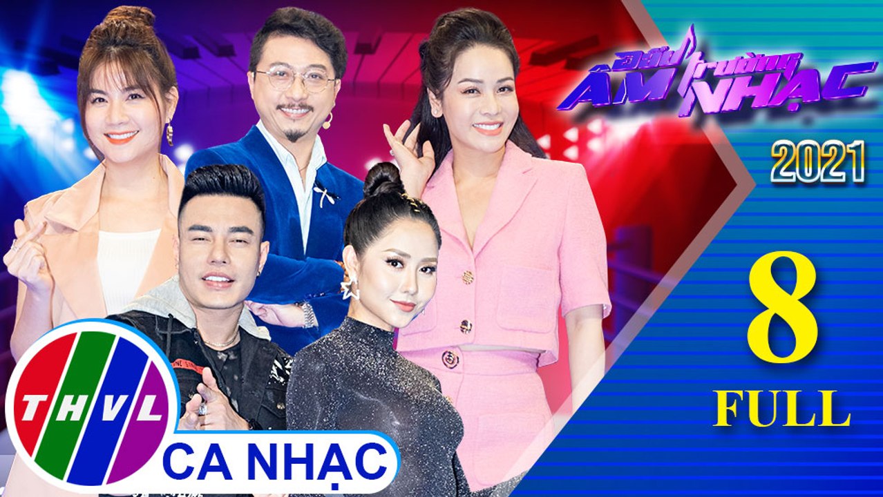 Đấu trường âm nhạc 2021 - Tập 8 FULL: Thủ lĩnh Kha Ly, Nhật Kim Anh, Hứa Minh Đạt