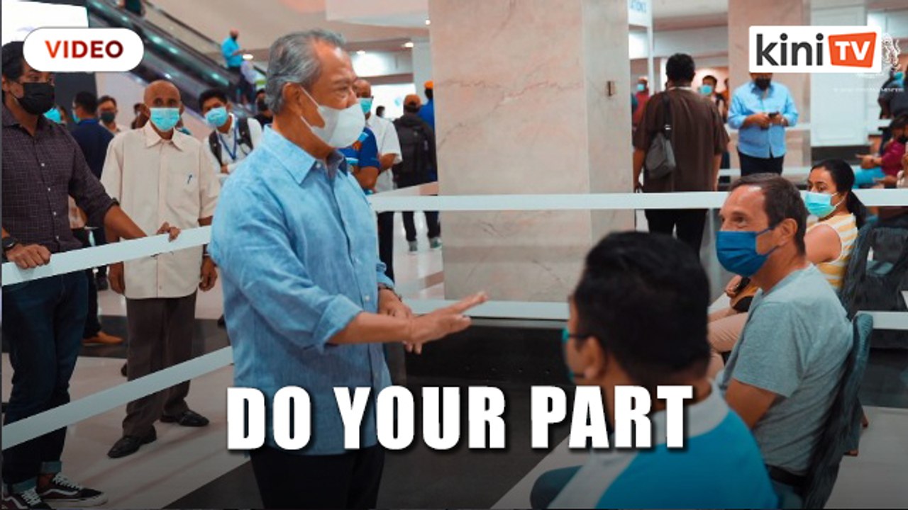 Muhyiddin: Call me stupid, but do your part
