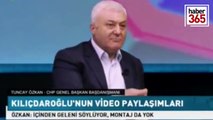 CHP'li Tuncay Özkan: Kemal Kılıçdaroğlu cumhurbaşkanlığına aday olursa yüzde yüz kazanır