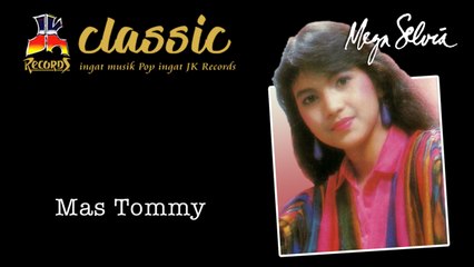 Mega Selvia - Mas Tommy (Official Music Video)
