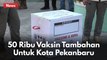 TERIMA TAMBAHAN 50 RIBU VAKSIN !! PEMERINTAH KOTA PEKANBARU TARGETKAN 100 RIBU ORANG SETIAP BULAN !