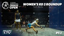 Squash: El Gouna International 2021 - Women's Rd 3 Roundup Pt.1