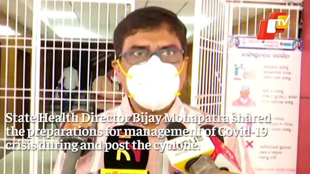 Covid Management Amid Cyclone Yaas - Odisha Health Director Shares Strategy