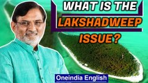 Lakshadweep issue: Why are islanders protesting against administrator | Oneindia News