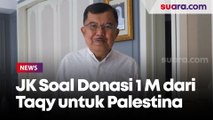 Taqy Malik Donasi 1 M untuk Palestina, JK: Peran Indonesia adalah 4 D