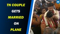 Viral: TN Couple Gets Married on Plane to Avoid Covid Restrictions