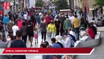 İstiklal Caddesi'nde ‘iğne atsan yere düşmeyecek’ dedirten yoğunluk