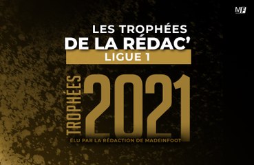 LES TROPHÉES MADEINFOOT LIGUE 1 I LE MEILLEUR JOUEUR, LE COACH, LE U23, LA RECRUE, LA RÉVÉLATION DE LA SAISON 20/21