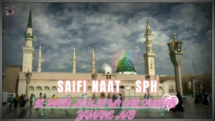 IK MAIN HI NHI UN PAR QURBAN ZAMANA HAI | Saifi Production House