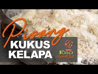 Pencuci Mulut Pisang Kukus Kelapa | Gerenti Jadi S2 EP1