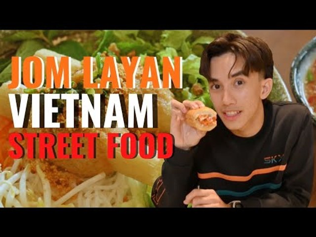 Jom layan makanan ala-ala street food di Vietnam | Makan Di Mana